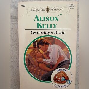 Vintage Harlequin Paperback‎ Book Yesterday’s Bride Author Alison Kelly